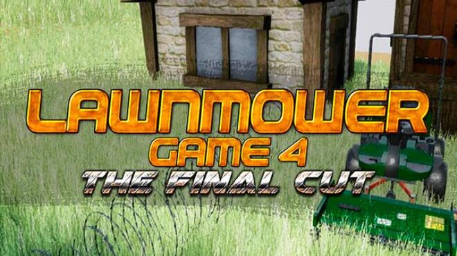 Lawnmower Game 4 The Final Cut Free Download