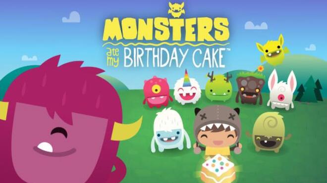Monsters Ate My Birthday Cake Free Download