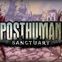 Posthuman: Sanctuary