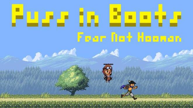 Puss in Boots: Fear Not Hooman Free Download