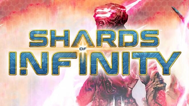 Shards of Infinity Free Download