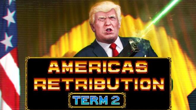 America's Retribution Term 2 Free Download
