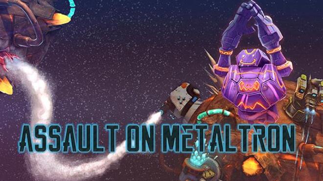Assault On Metaltron-Unleashed