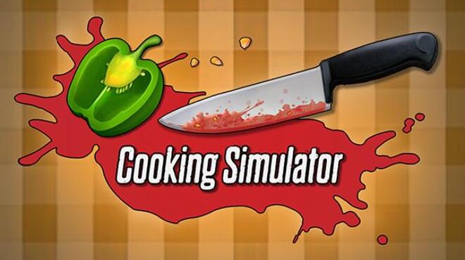 Cooking Simulator Free Download