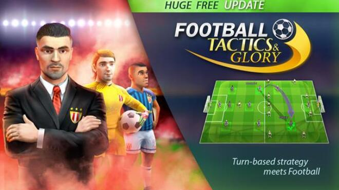 Football Tactics and Glory Creative Freedom Free Download