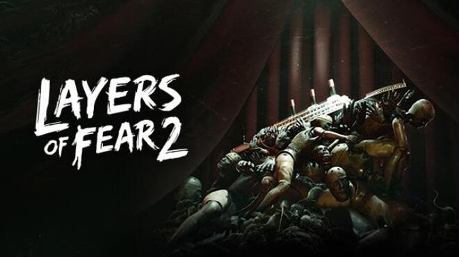 Layers of Fear 2 Update v1 2 Free Download