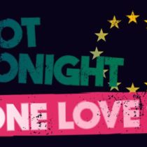 Not Tonight One Love-PLAZA