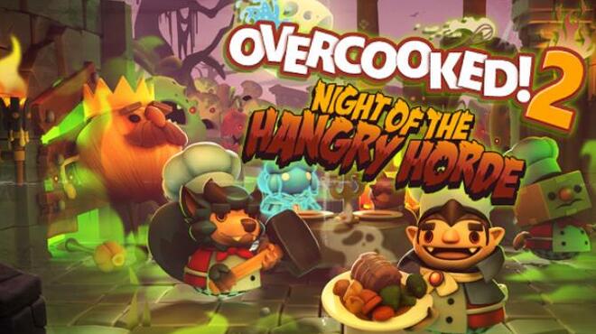 Overcooked 2 Night of the Hangry Horde Free Download