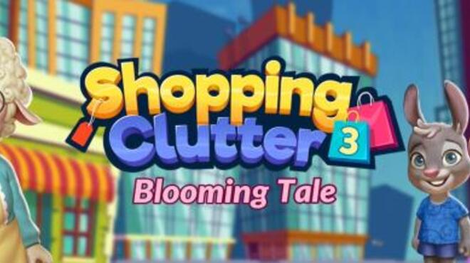Shopping Clutter 3 Blooming Tale-RAZOR