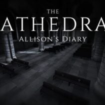 The Cathedral: Allison’s Diary