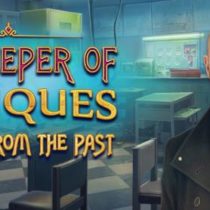 The Keeper of Antiques Shadows From The Past-RAZOR