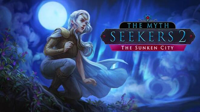 The Myth Seekers 2 The Sunken City-SKIDROW
