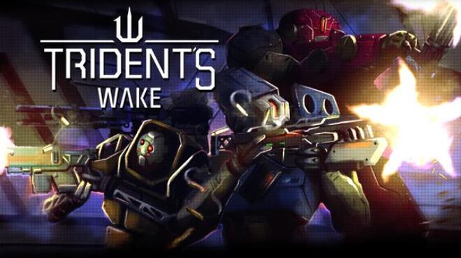 Tridents Wake-RELOADED