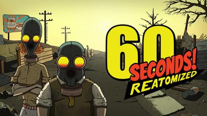 60 Seconds Reatomized Update v1 0 369 Free Download