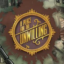 A Place for the Unwilling v1.0.49