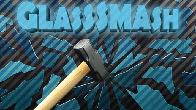 GlassSmash Free Download