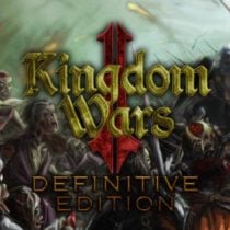 Kingdom Wars 2 Definitive Edition-HOODLUM