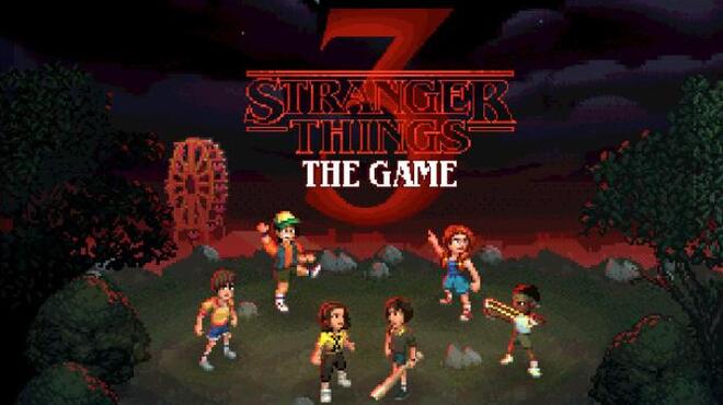Stranger Things 3 The Game Free Download