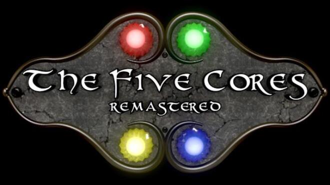 The Five Cores Remastered Free Download