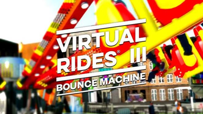 Virtual Rides 3 Bounce Machine Update v1 6 0 incl DLC Free Download