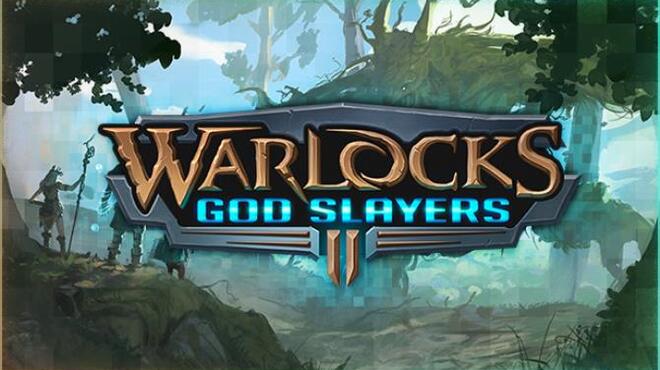 Warlocks 2 God Slayers Free Download