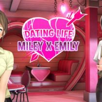 Dating Life: Miley X Emily
