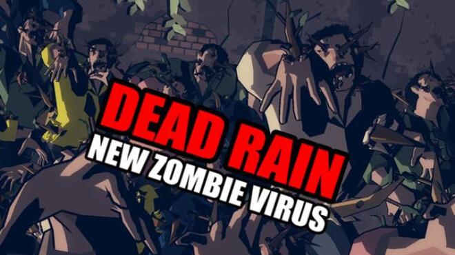 Dead Rain - New Zombie Virus Free Download