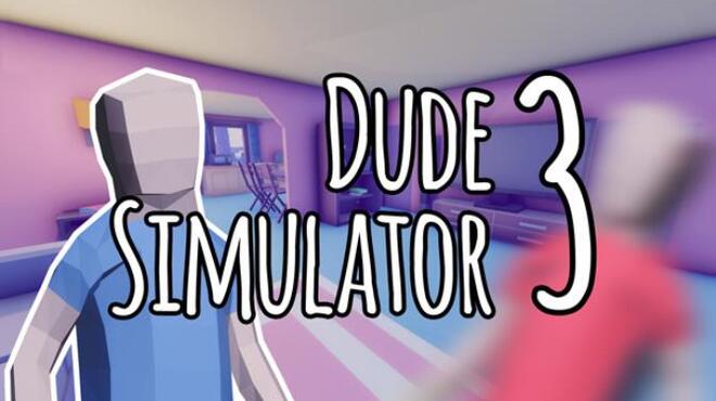 Dude Simulator 3-DARKZER0