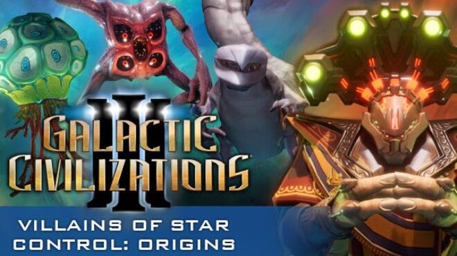 Galactic Civilizations III Villains of Star Control Free Download