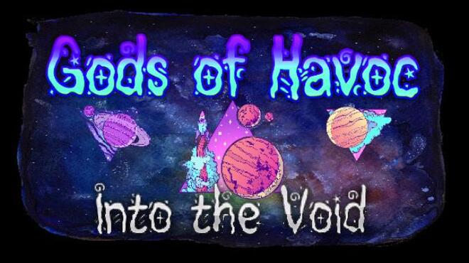 Gods of Havoc Into the Void Free Download