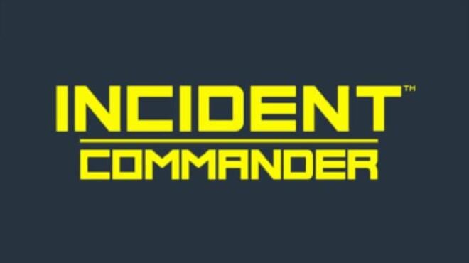 Incident Commander Free Download