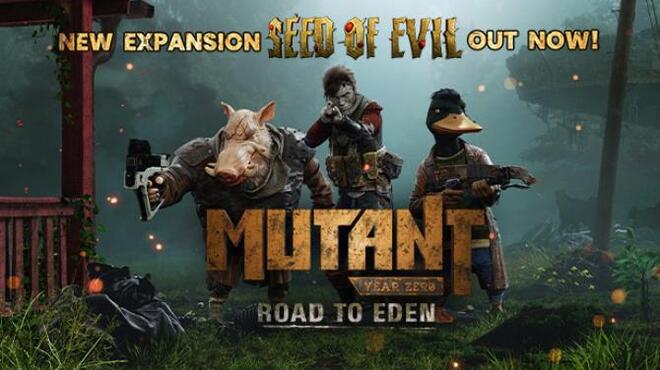 Mutant Year Zero Road to Eden Seed of Evil Update v20190814 Free Download