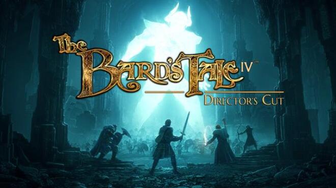 The Bards Tale IV Directors Cut Free Download