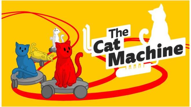 The Cat Machine Free Download