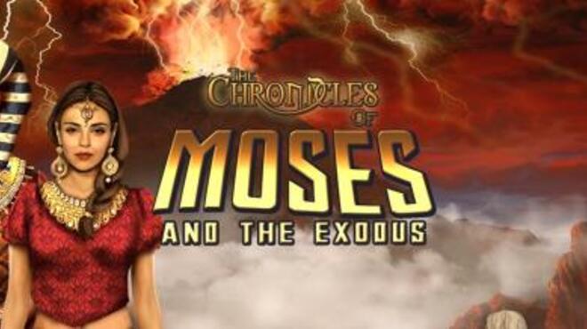 The Chronicles of Moses and the Exodus Free Download