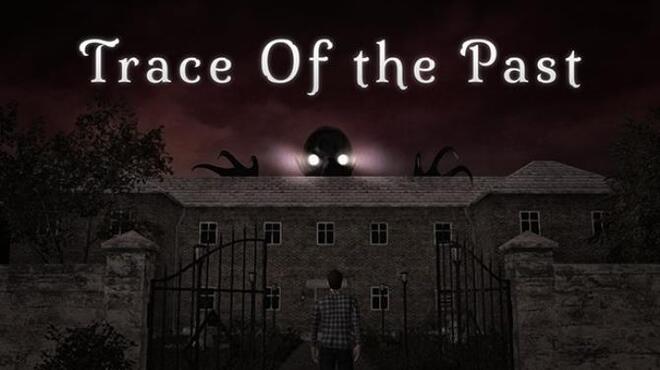 Trace Of The Past Free Download