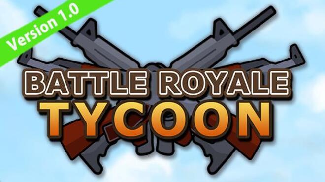 Battle Royale Tycoon Free Download