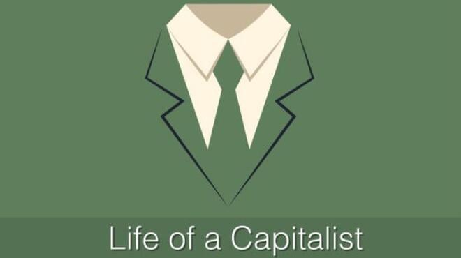 Life of a Capitalist Free Download