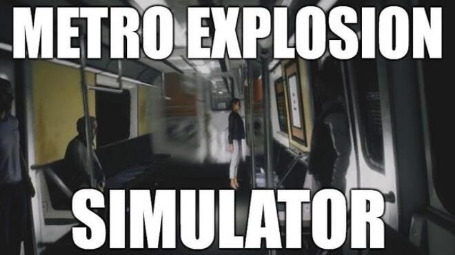 Metro Explosion Simulator Free Download