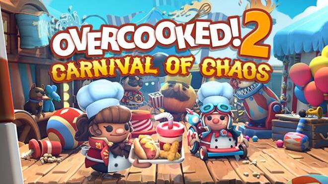 Overcooked 2 Carnival of Chaos Free Download