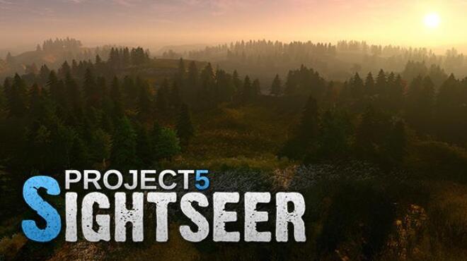 Project 5 Sightseer Update v20190901 Free Download