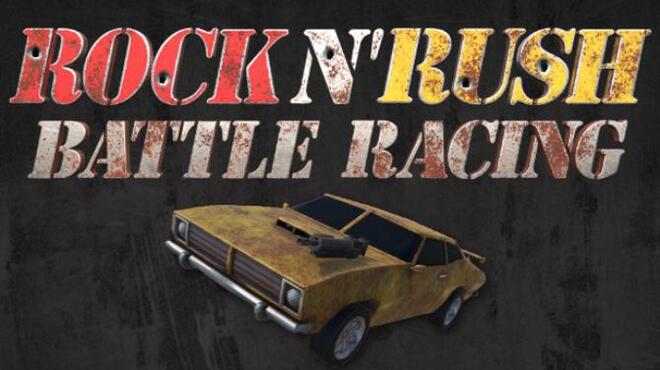 Rock n Rush Battle Racing Free Download