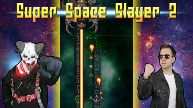 Super Space Slayer 2 Free Download