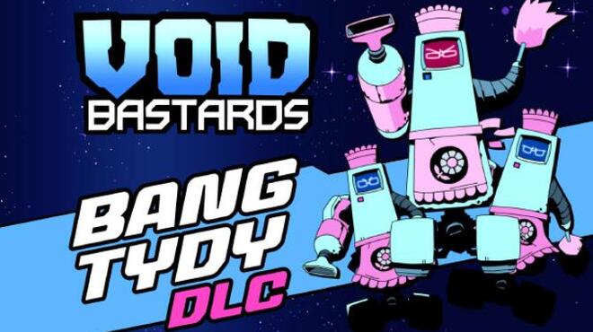 Void Bastards Bang Tydy Update v2 0 20 Free Download