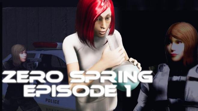 Zero Spring Episode 1 Free Download