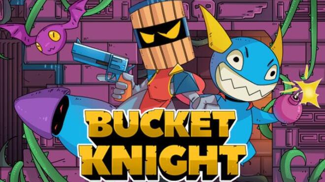 for mac download Bucket Knight