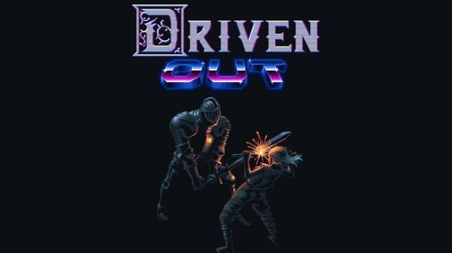 Driven Out Free Download