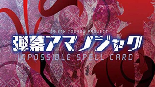 Danmaku Amanojaku Impossible Spell Card JAPANESE Free Download