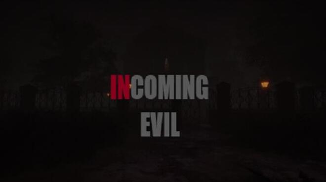 Incoming Evil Free Download
