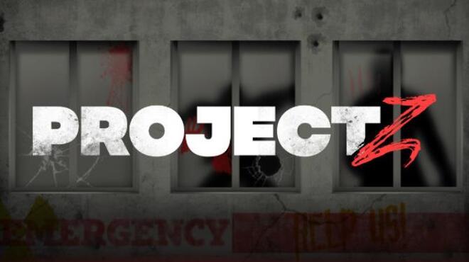 Project Z Free Download